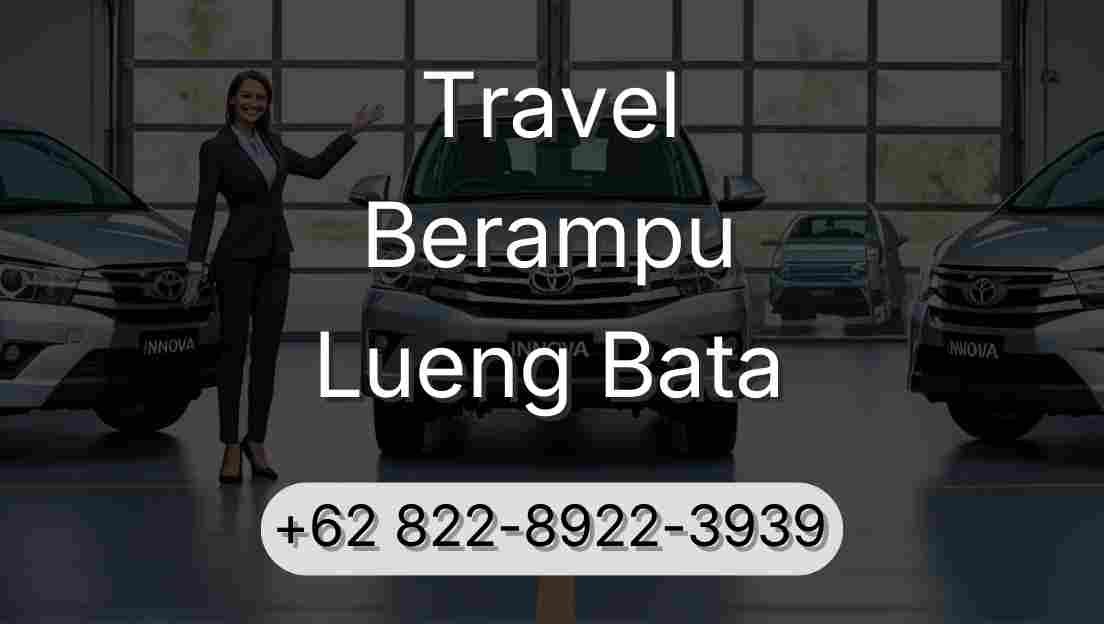 Travel Berampu Lueng Bata