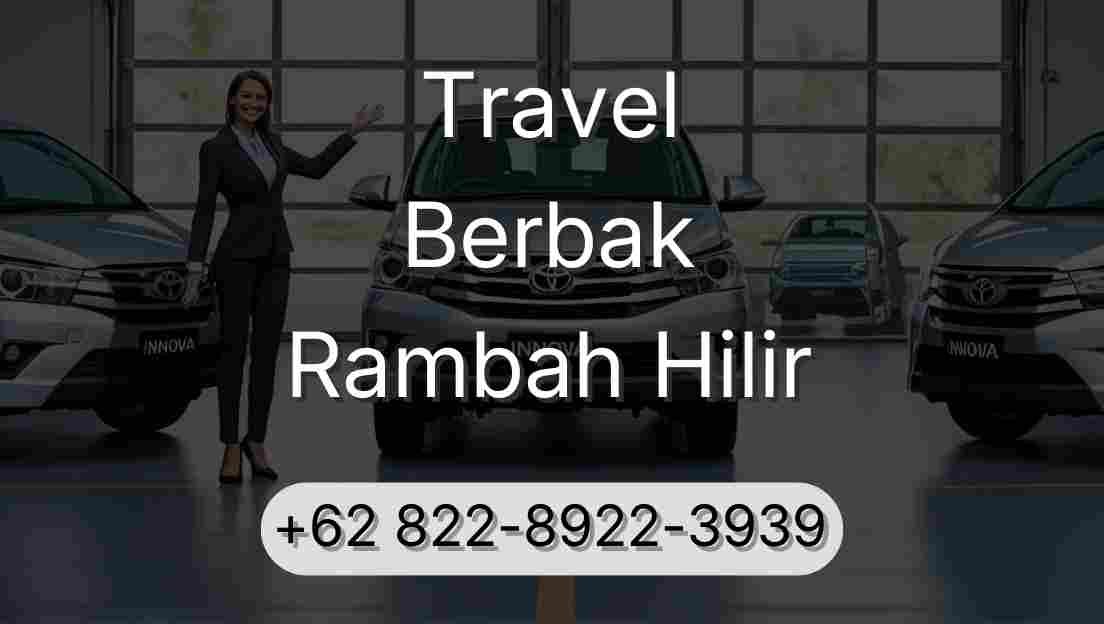 Travel Berbak Rambah Hilir