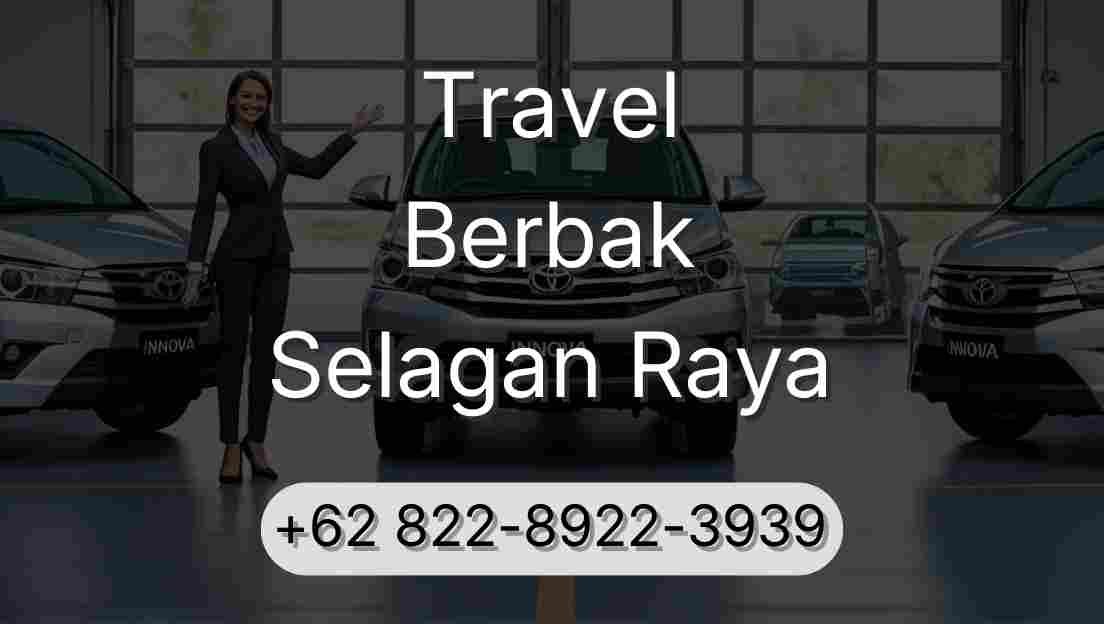 Travel Berbak Selagan Raya