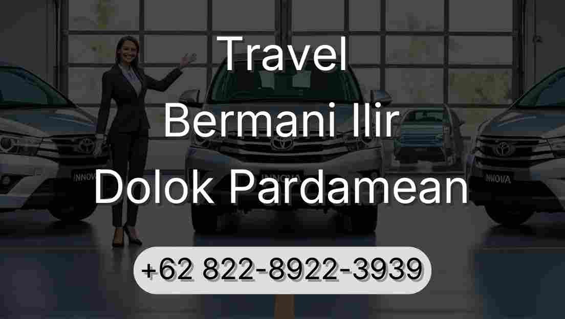 Travel Bermani Ilir Dolok Pardamean