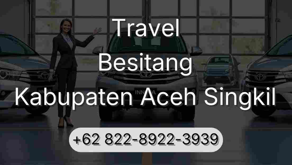 Travel Besitang Kabupaten Aceh Singkil