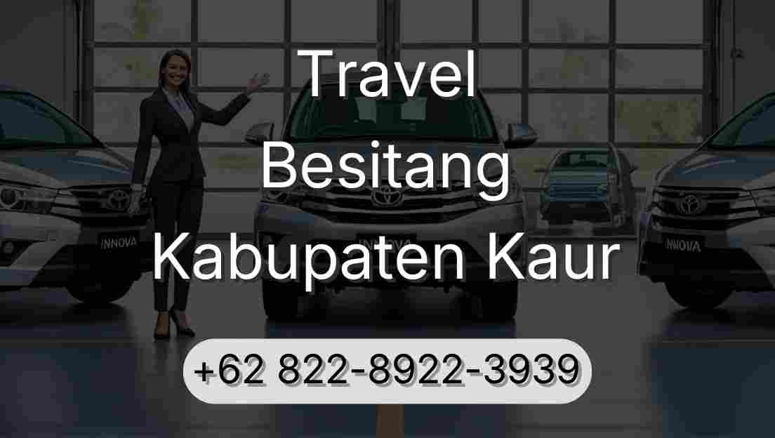 Travel Besitang Kabupaten Kaur