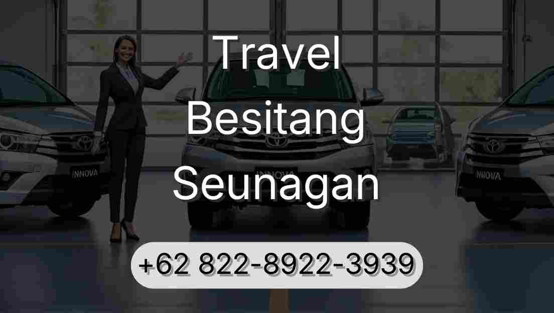 Travel Besitang Seunagan