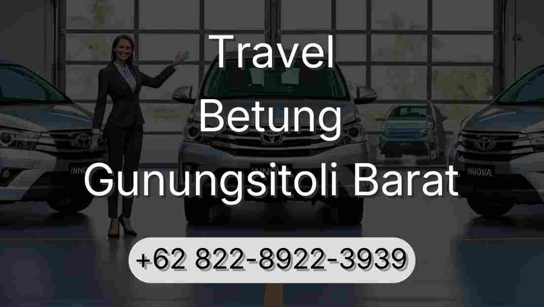 Travel Betung Gunungsitoli Barat