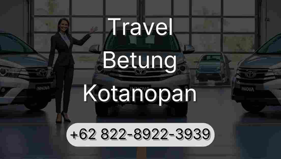 Travel Betung Kotanopan