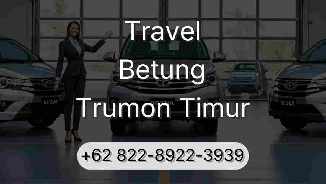 Travel Betung Trumon Timur