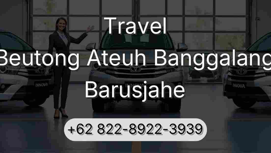 Travel Beutong Ateuh Banggalang Barusjahe