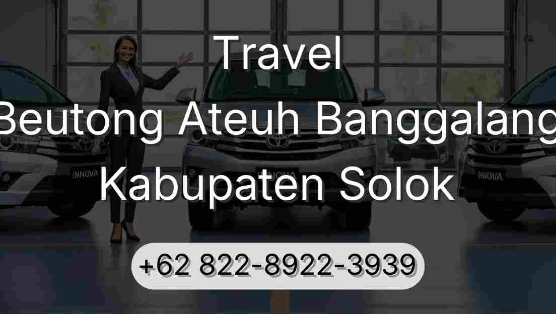 Travel Beutong Ateuh Banggalang Kabupaten Solok