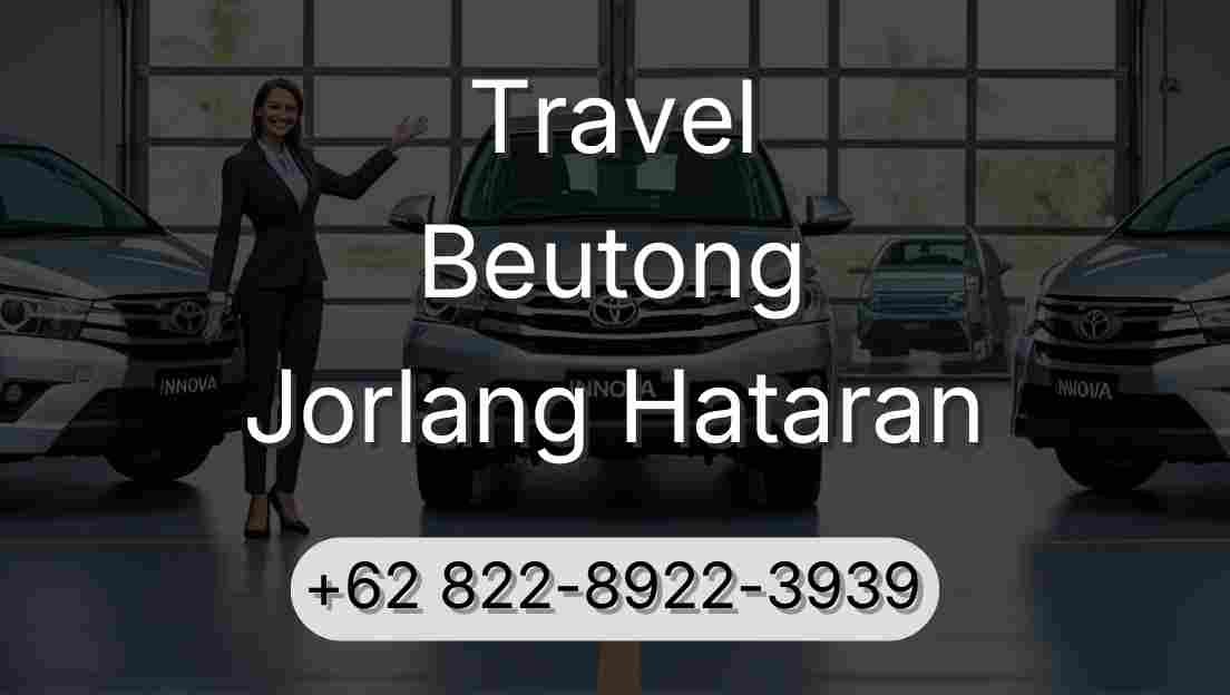Travel Beutong Jorlang Hataran