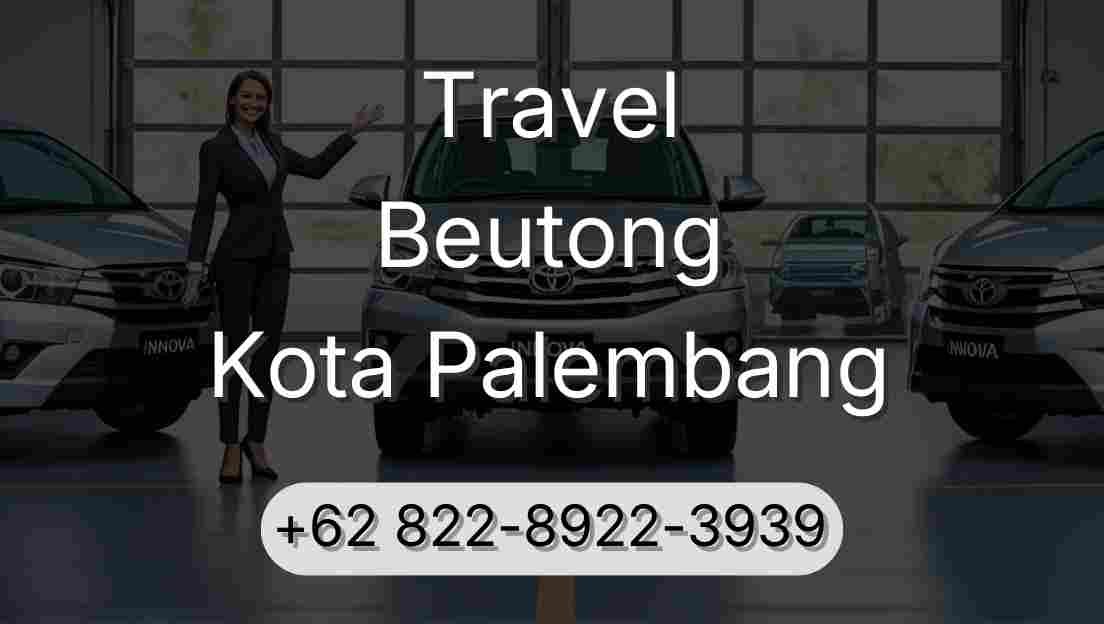 Travel Beutong Kota Palembang