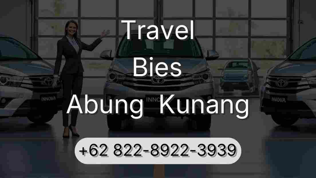 Travel Bies Abung  Kunang