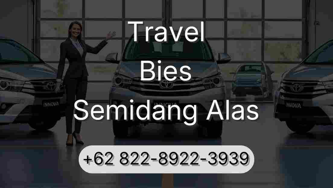 Travel Bies Semidang Alas