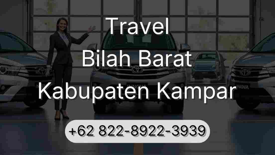 Travel Bilah Barat Kabupaten Kampar