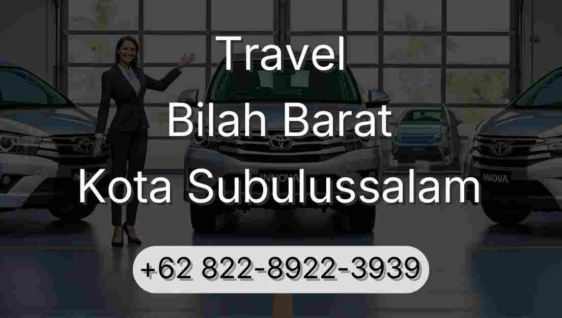 Travel Bilah Barat Kota Subulussalam