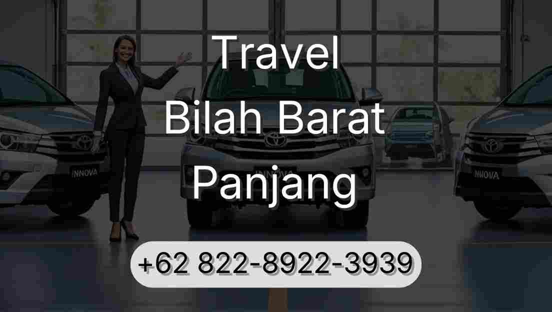 Travel Bilah Barat Panjang