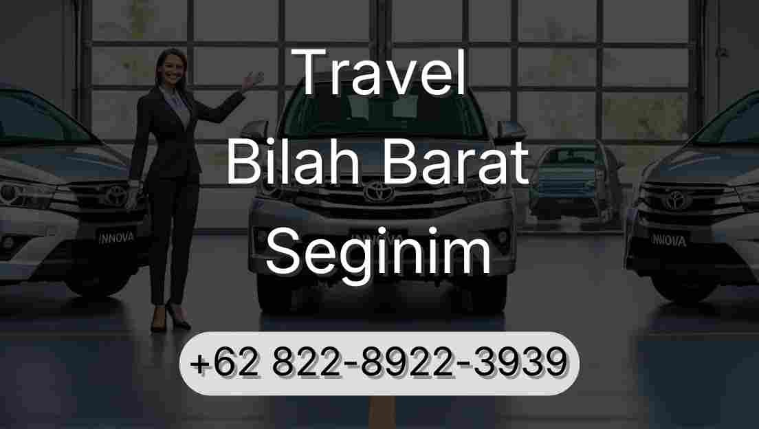Travel Bilah Barat Seginim