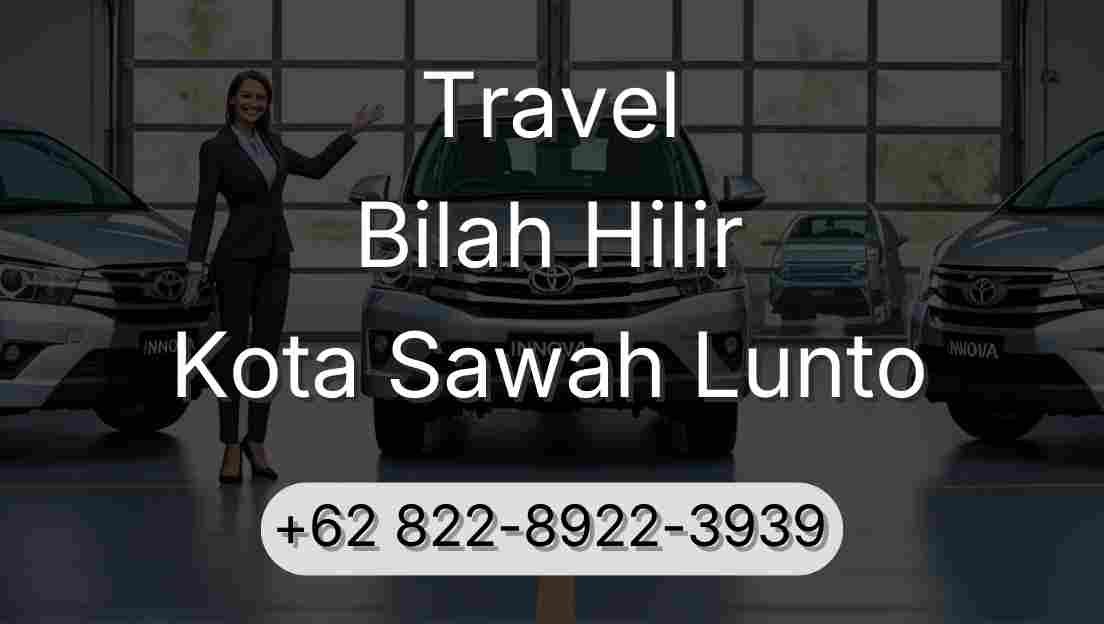 Travel Bilah Hilir Kota Sawah Lunto