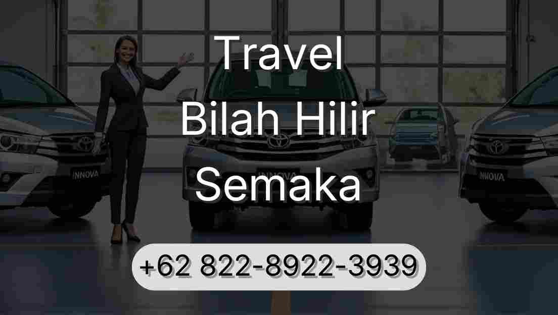 Travel Bilah Hilir Semaka