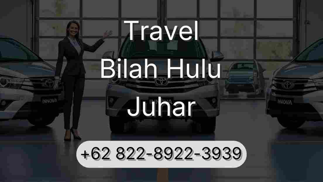 Travel Bilah Hulu Juhar