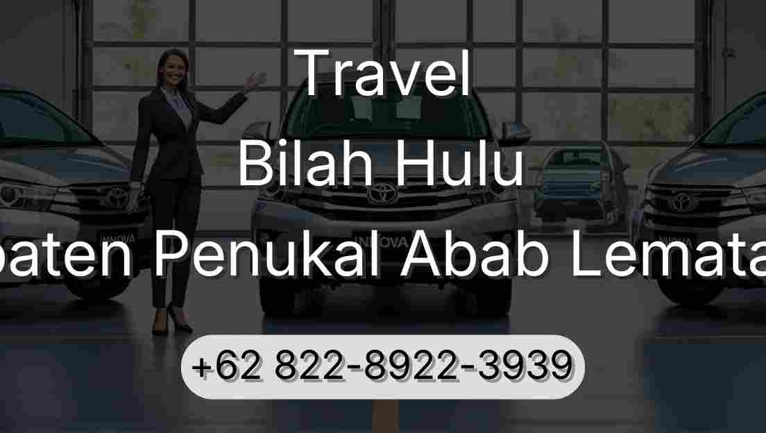 Travel Bilah Hulu Kabupaten Penukal Abab Lematang Ilir