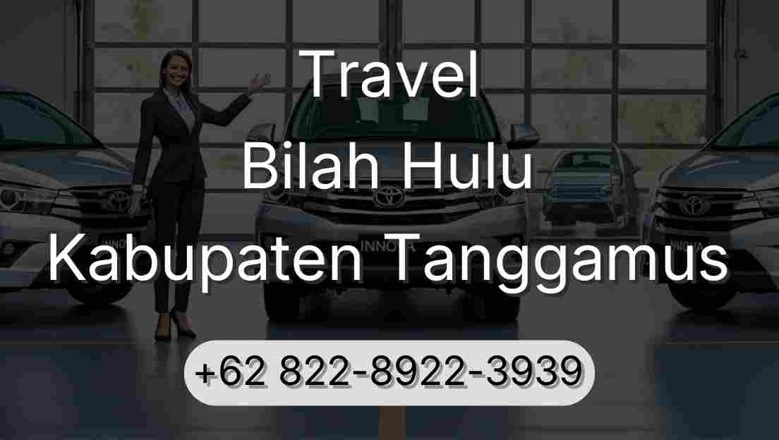 Travel Bilah Hulu Kabupaten Tanggamus