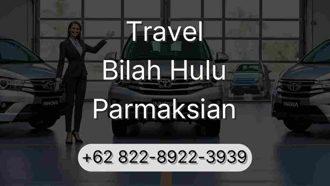 Travel Bilah Hulu Parmaksian
