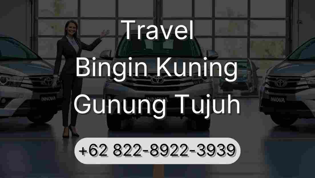 Travel Bingin Kuning Gunung Tujuh