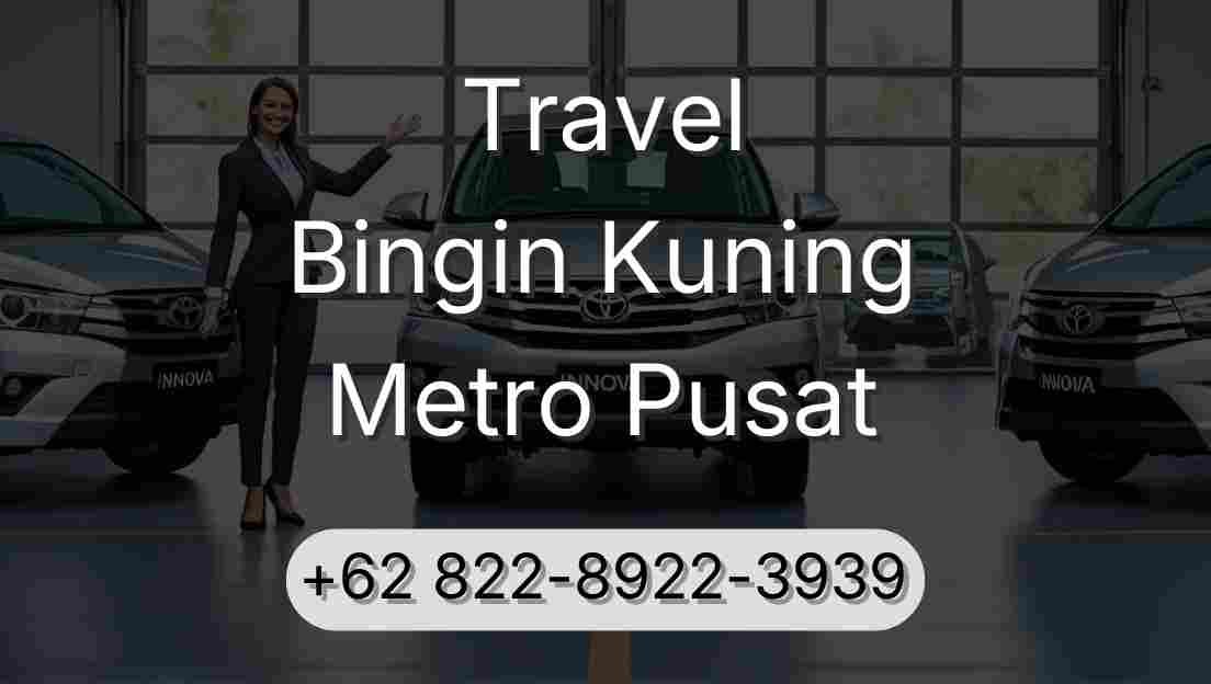 Travel Bingin Kuning Metro Pusat