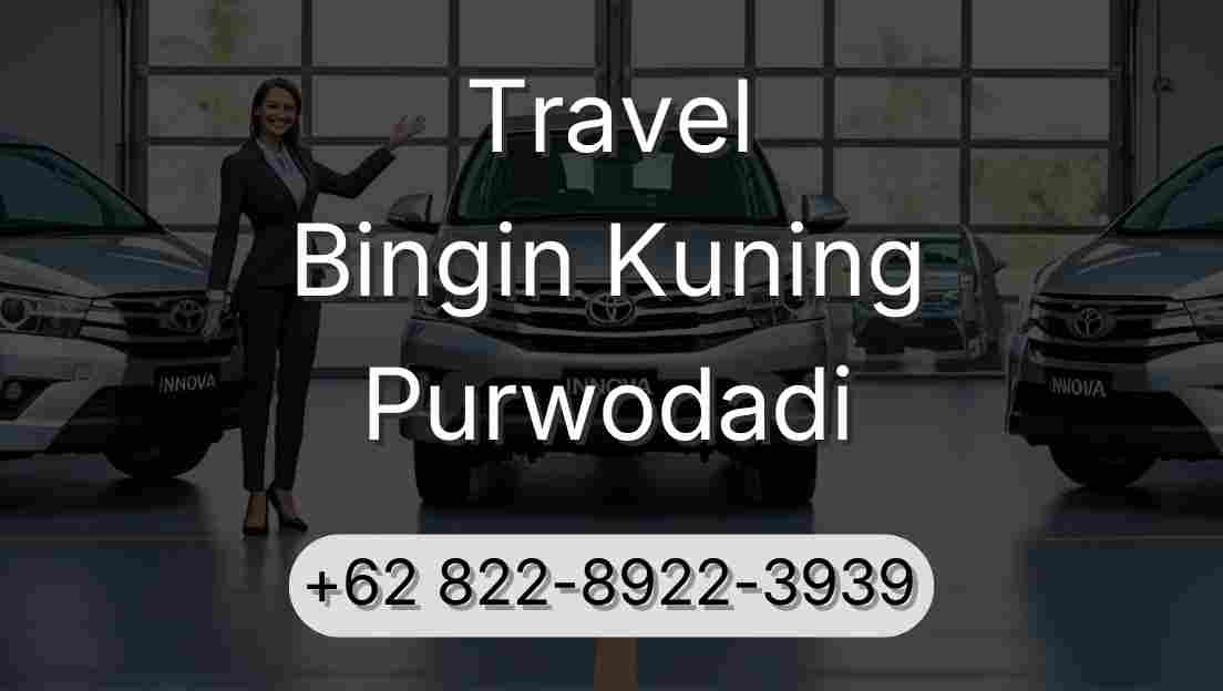 Travel Bingin Kuning Purwodadi