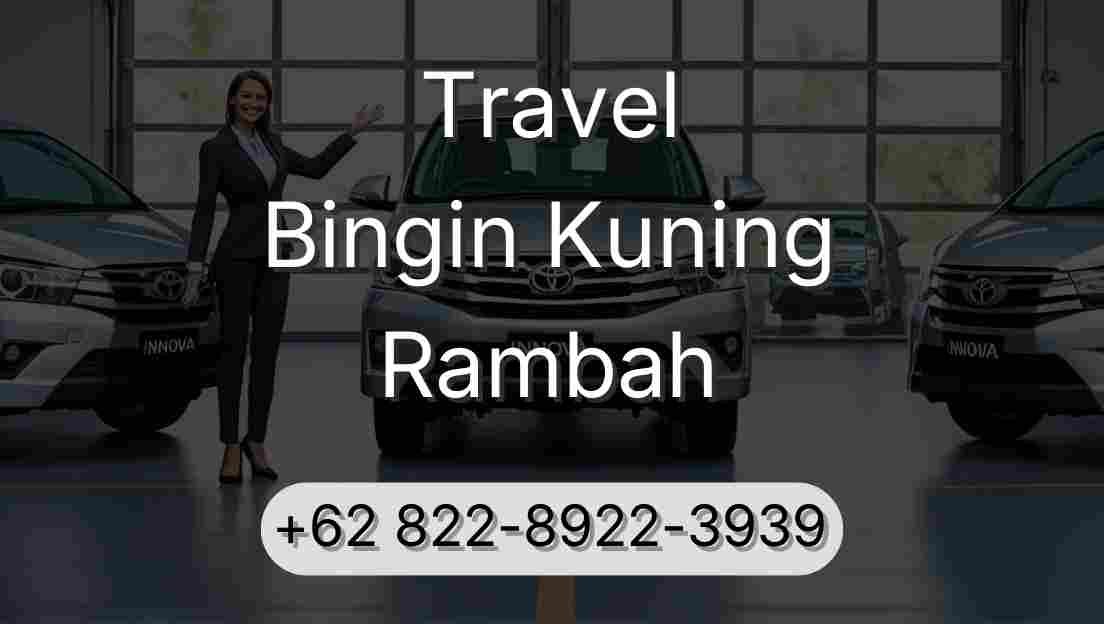 Travel Bingin Kuning Rambah