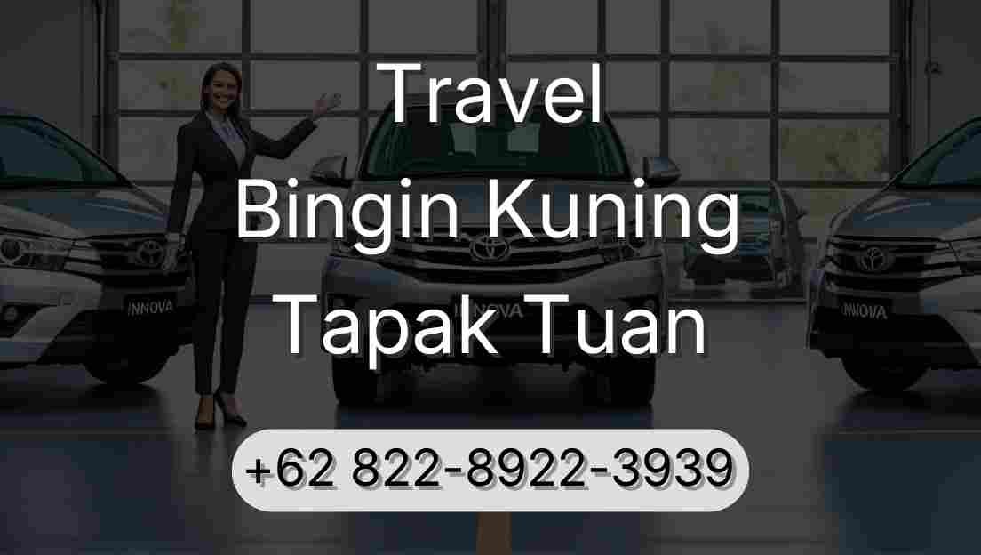 Travel Bingin Kuning Tapak Tuan