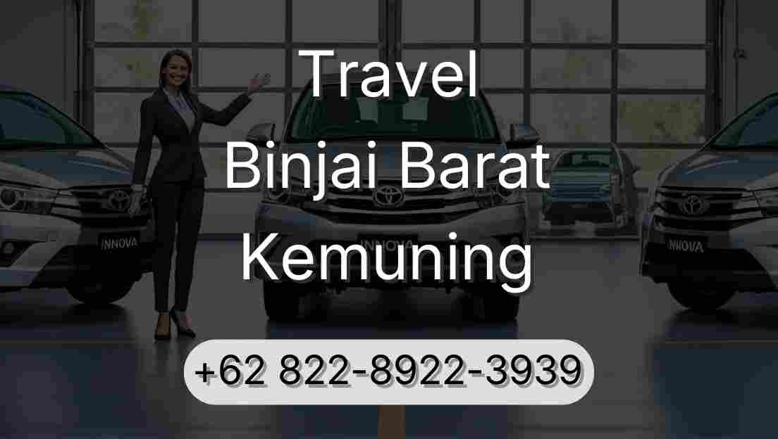 Travel Binjai Barat Kemuning