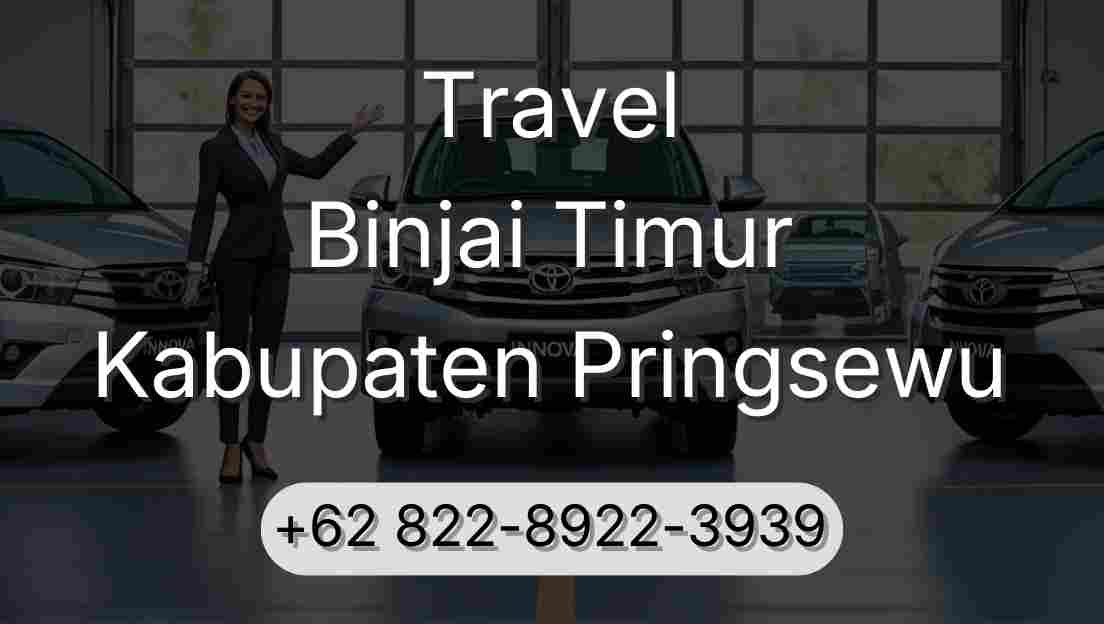 Travel Binjai Timur Kabupaten Pringsewu