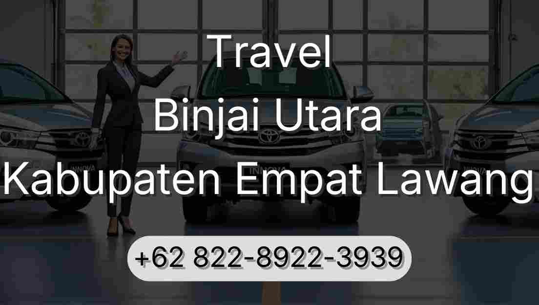 Travel Binjai Utara Kabupaten Empat Lawang