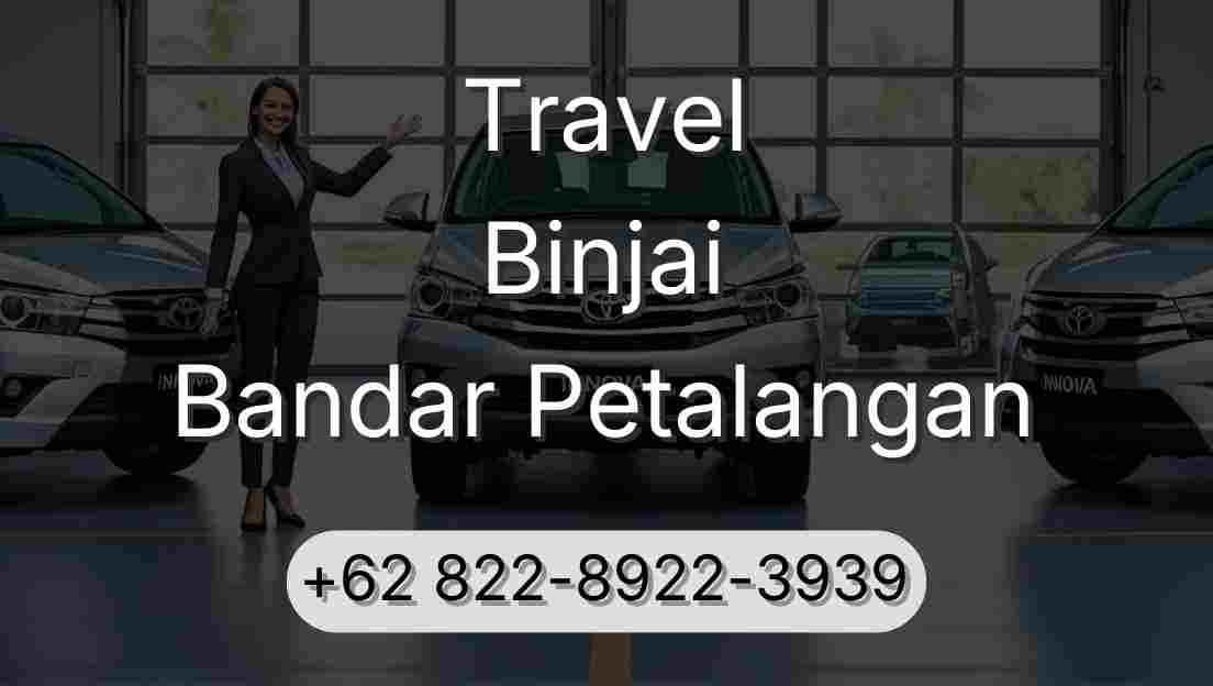Travel Binjai Bandar Petalangan