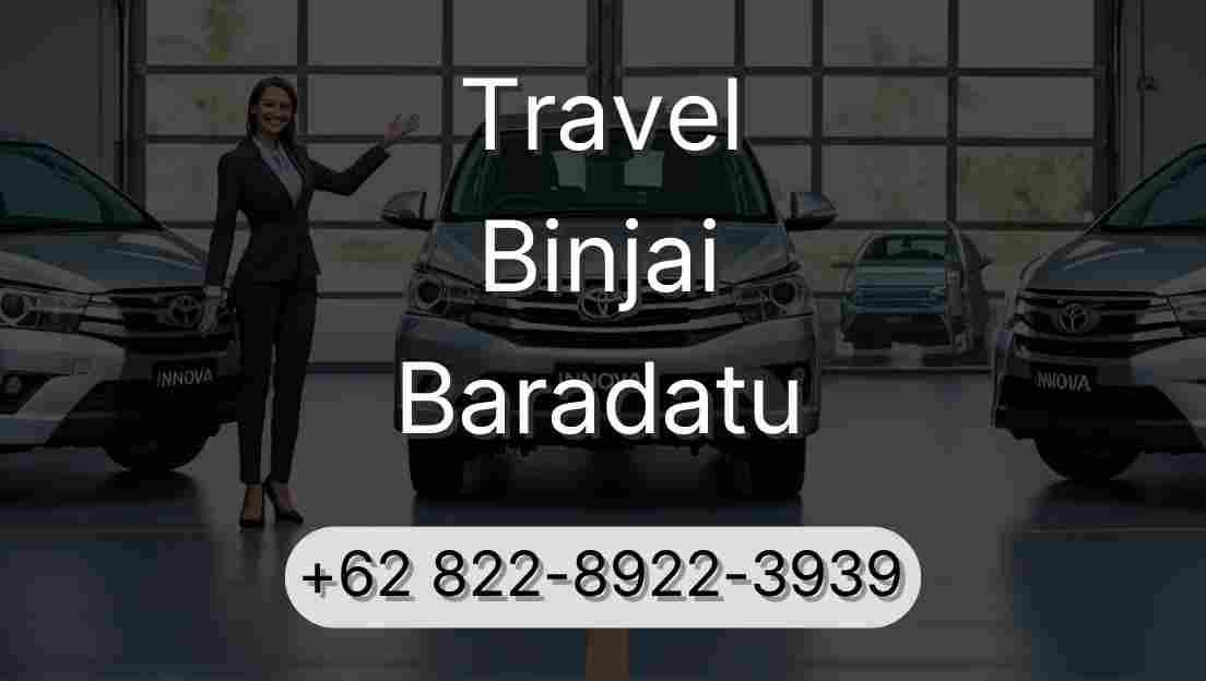 Travel Binjai Baradatu