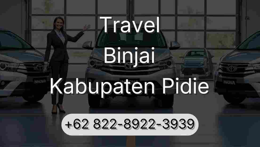 Travel Binjai Kabupaten Pidie