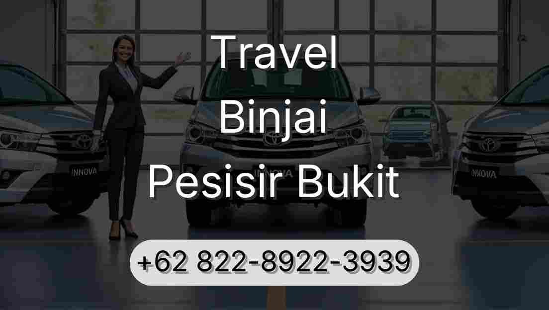 Travel Binjai Pesisir Bukit