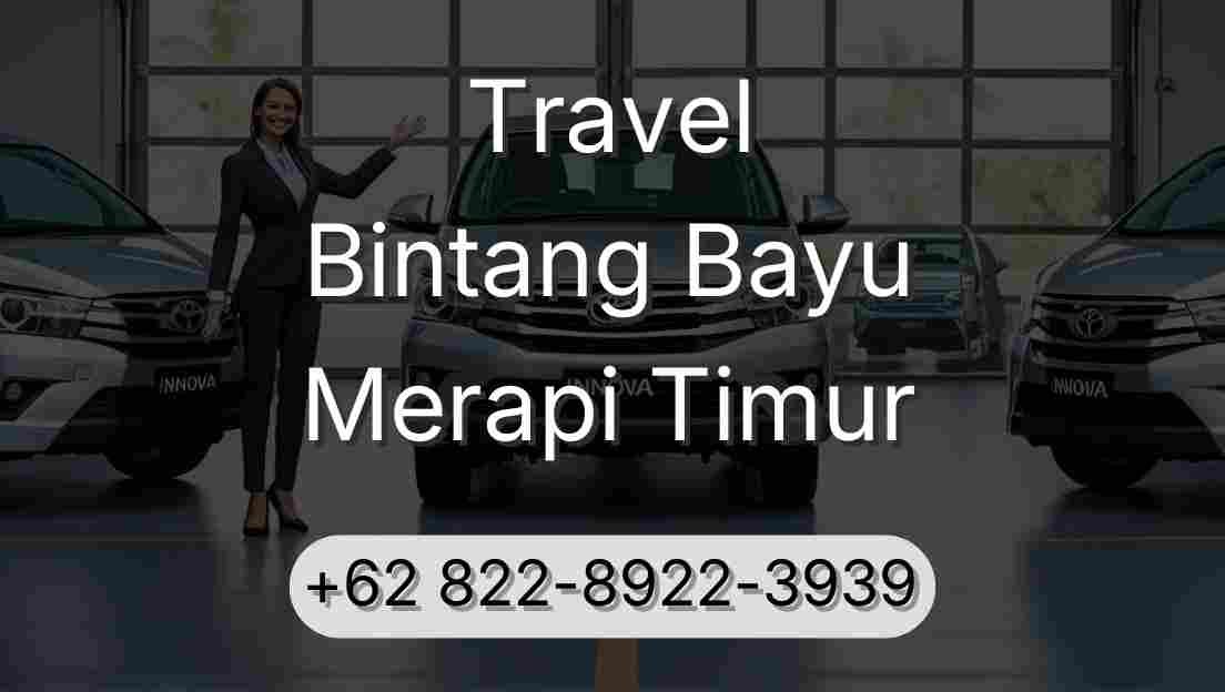 Travel Bintang Bayu Merapi Timur