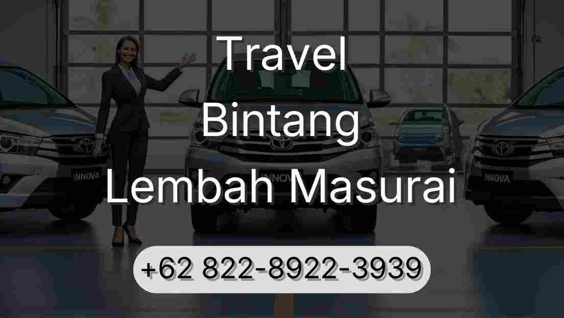 Travel Bintang Lembah Masurai