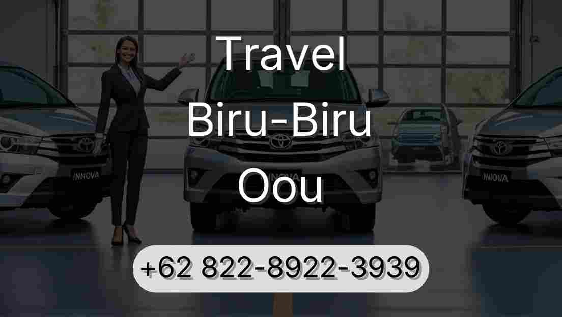 Travel Biru-Biru Oou