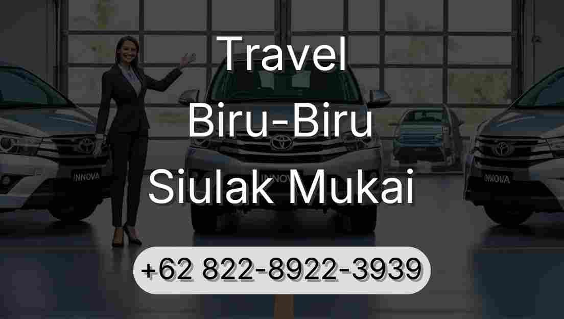 Travel Biru-Biru Siulak Mukai