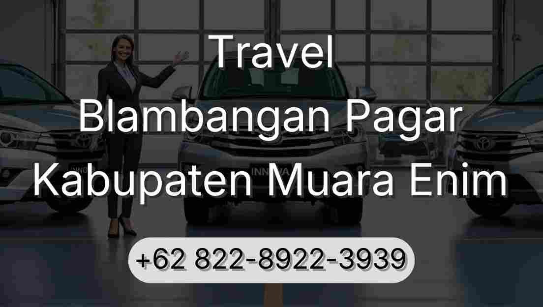 Travel Blambangan Pagar Kabupaten Muara Enim