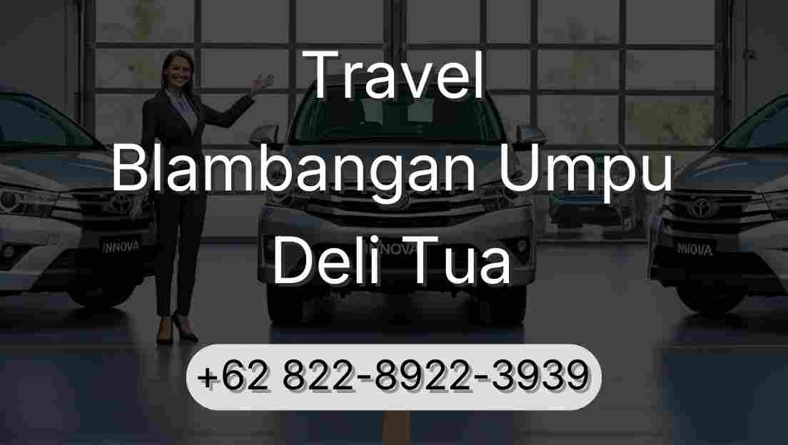 Travel Blambangan Umpu Deli Tua