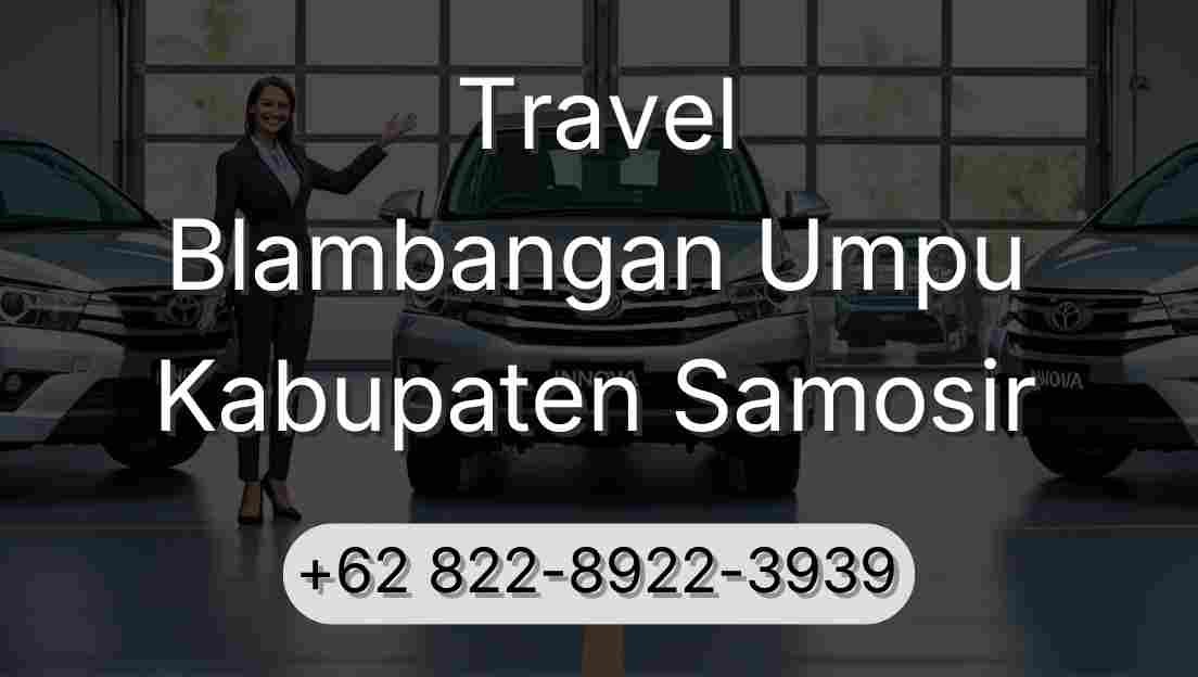 Travel Blambangan Umpu Kabupaten Samosir