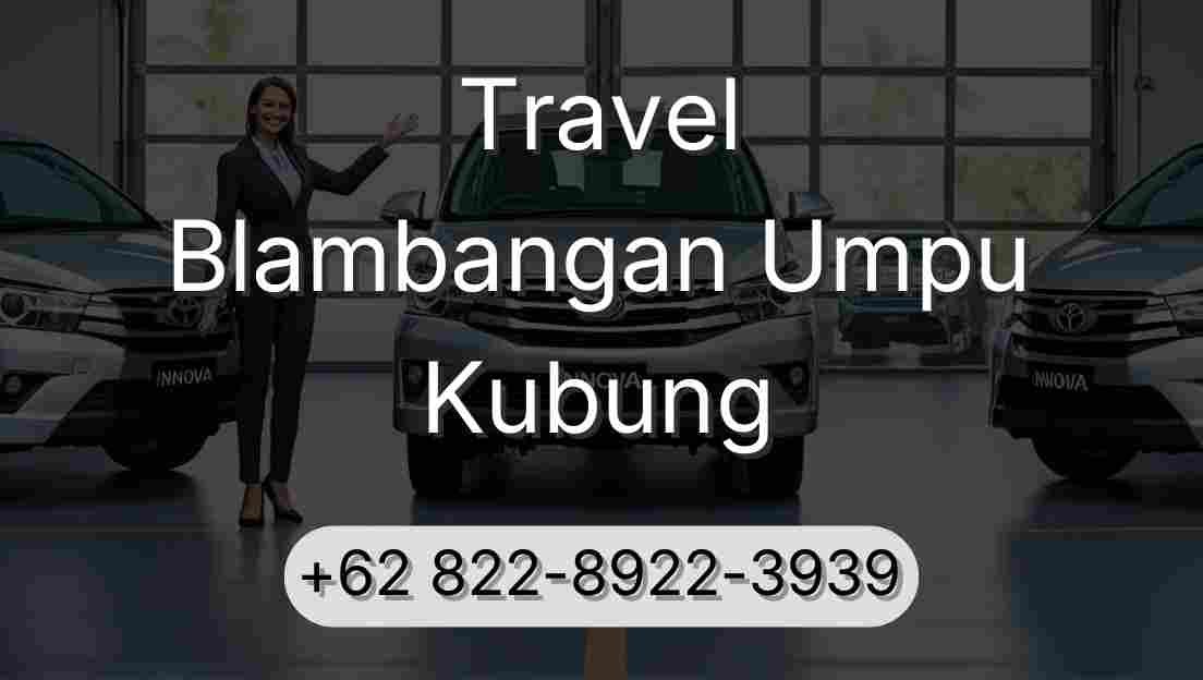 Travel Blambangan Umpu Kubung