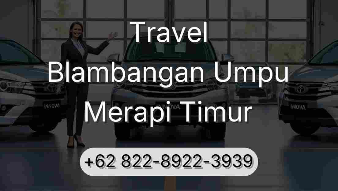 Travel Blambangan Umpu Merapi Timur