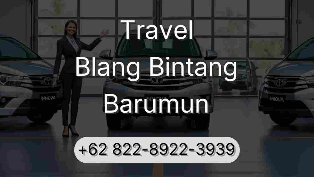 Travel Blang Bintang Barumun