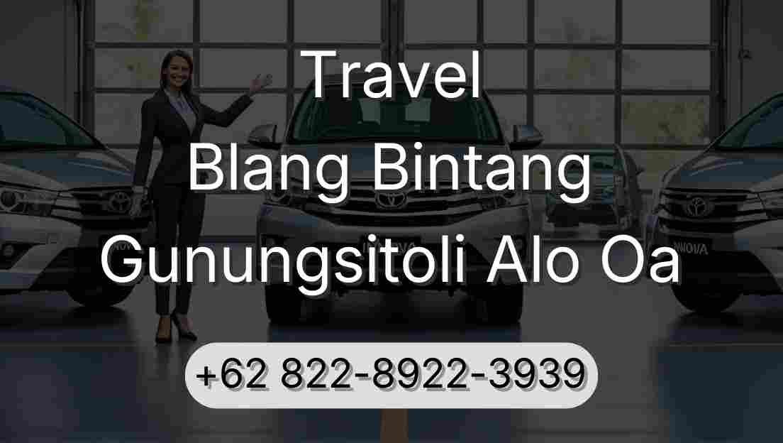 Travel Blang Bintang Gunungsitoli Alo Oa