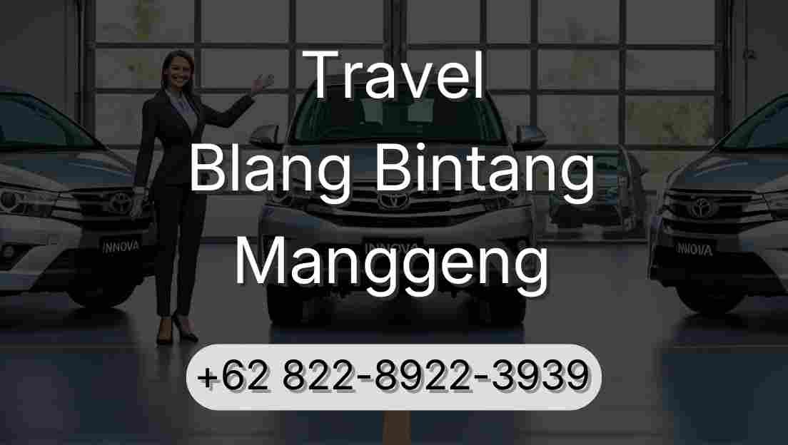 Travel Blang Bintang Manggeng